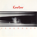 Pendragon - Kowtow