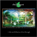 The Tangent - The World That We Drive Through