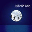 Blue Moon Harem - Blue Moon Harem