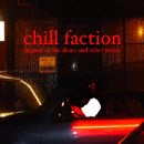 Chilll Faction - Eggman On The Deuce And Other Stories