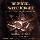 Atilla Kollar - Musical Witchcraft
